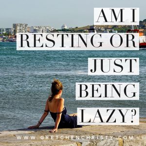 Am I Resting Or Just Being Lazy?