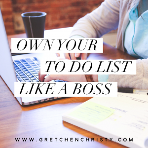 Own Your To Do List Like A Boss
