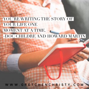 You're Writing the Story of Your Life....